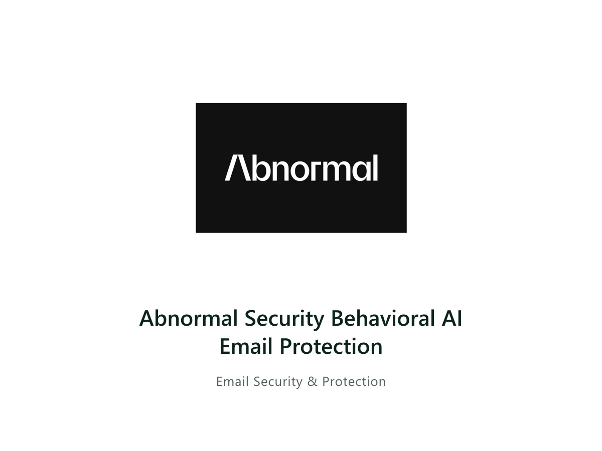Abnormal Security Behavioral AI Email Protection — Abnormal Security solution card with the official Abnormal Security logo