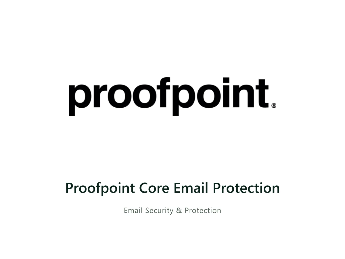 Proofpoint Core Email Protection — Proofpoint solution card with the official Proofpoint logo